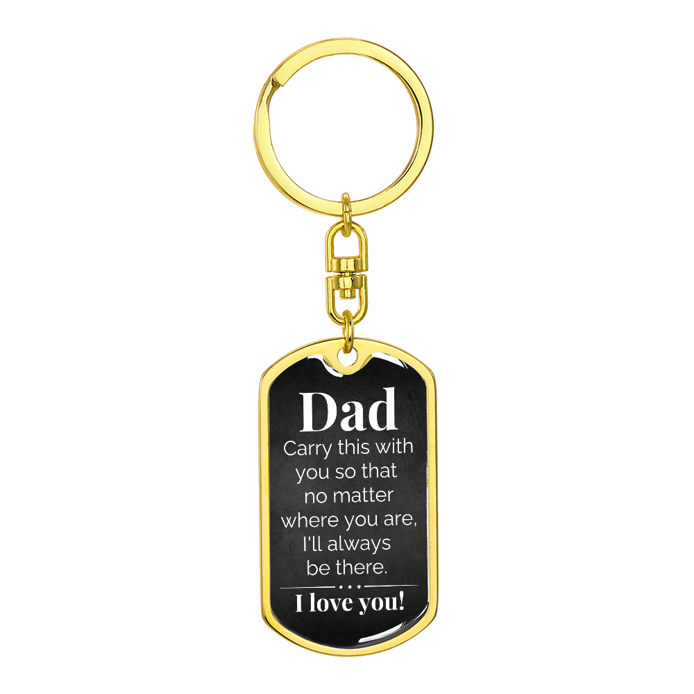 To My Dad - Graphic Dog Tag Keychain