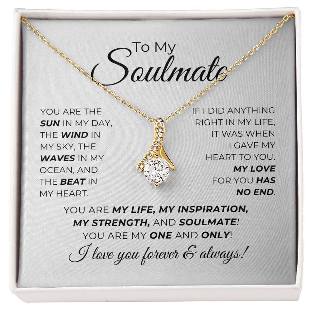 To My Soulmate - You Are The Sun In My Day - Alluring Beauty Necklace