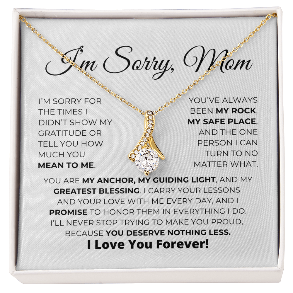 I'm Sorry, Mom - Alluring Beauty Necklace