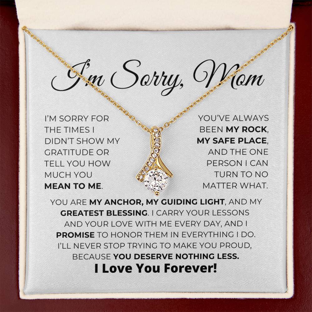 I'm Sorry, Mom - Alluring Beauty Necklace
