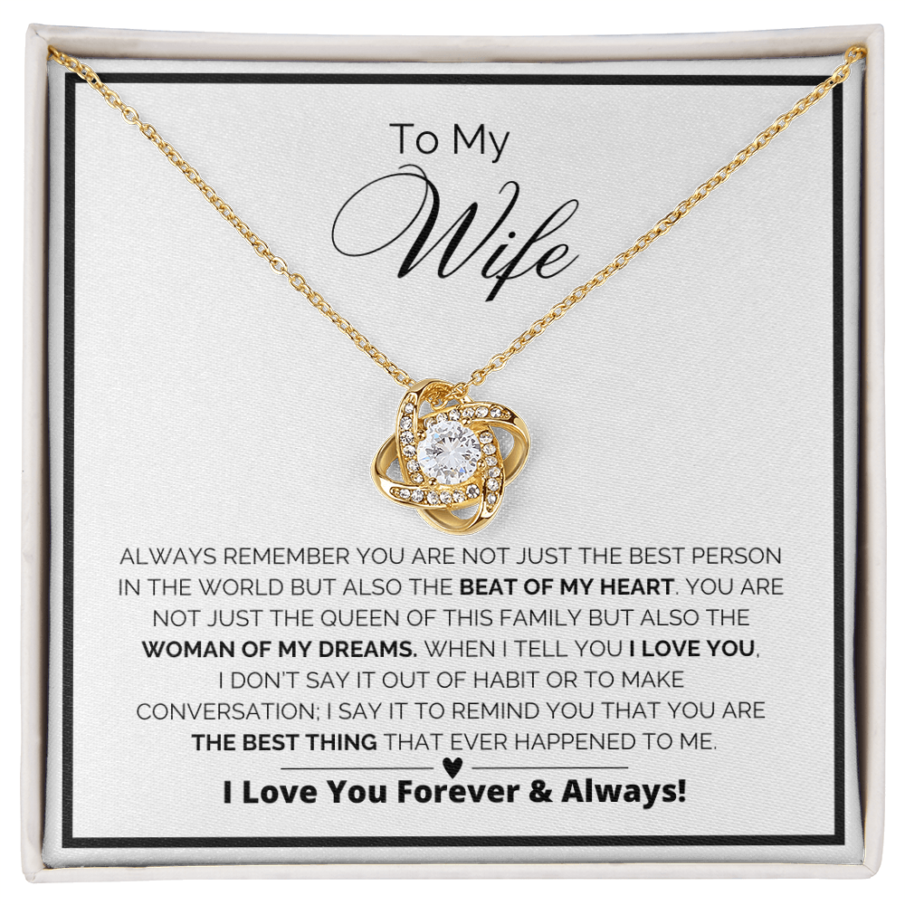 To My Wife - The Beat Of My Heart - Love Knot Necklace