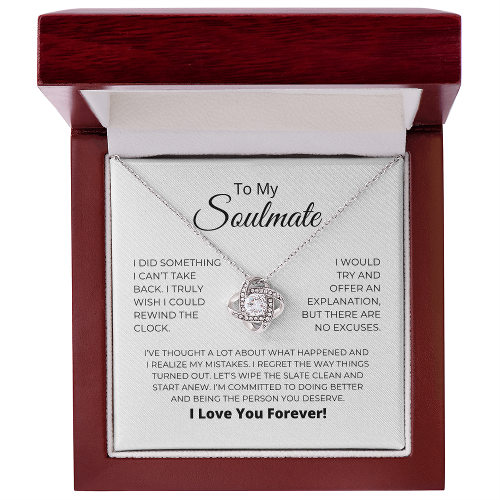 To My Soulmate - I Realize My Mistakes - Love Knot Necklace