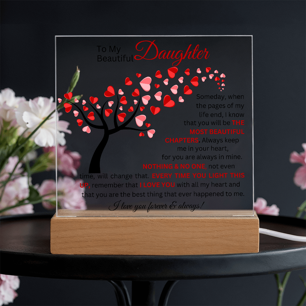 To My Beautiful Daughter - Printed Square Acrylic Plaque