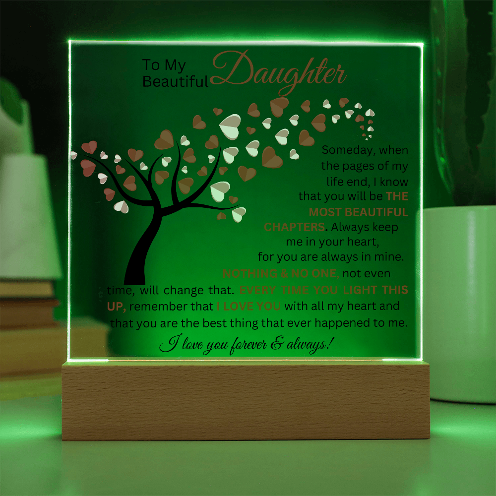 To My Beautiful Daughter - Printed Square Acrylic Plaque