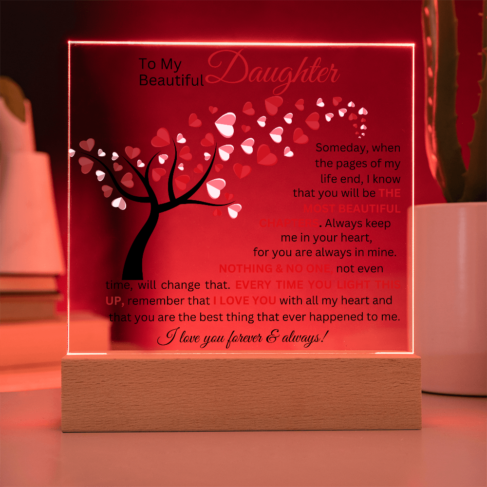 To My Beautiful Daughter - Printed Square Acrylic Plaque