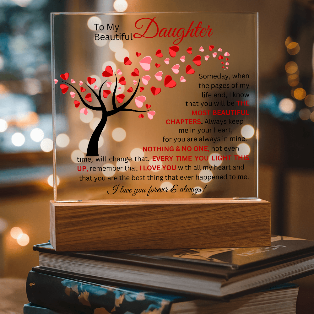 To My Beautiful Daughter - Printed Square Acrylic Plaque