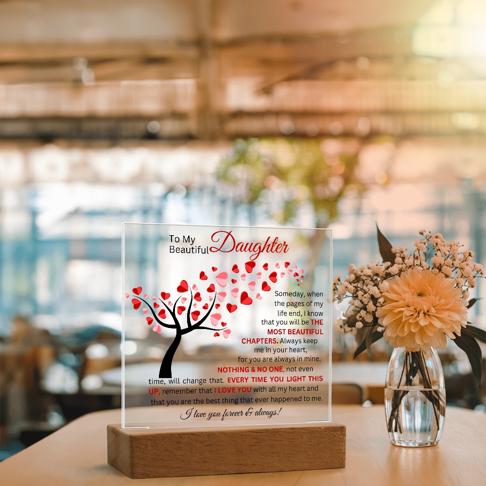 To My Beautiful Daughter - Printed Square Acrylic Plaque