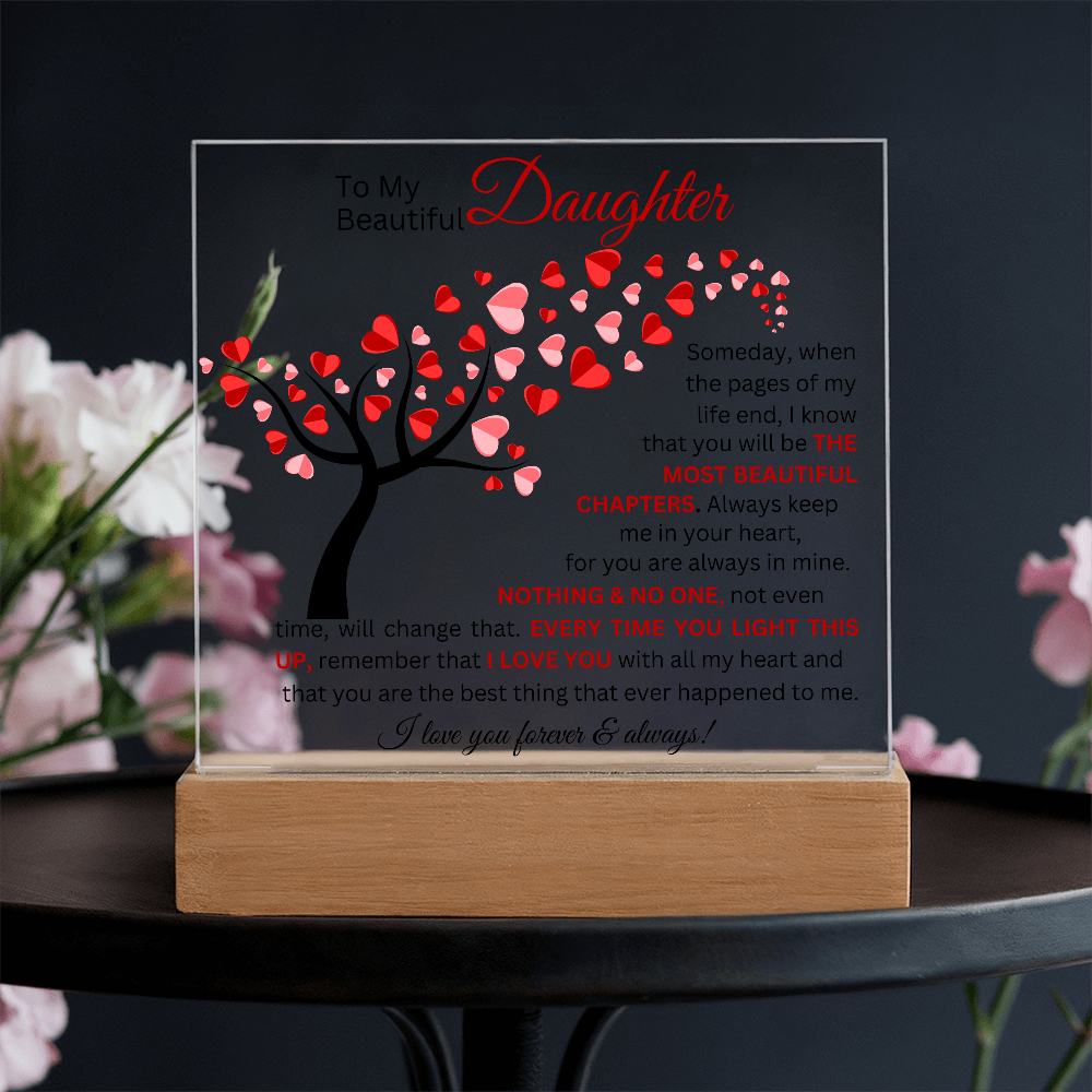 To My Beautiful Daughter - Printed Square Acrylic Plaque