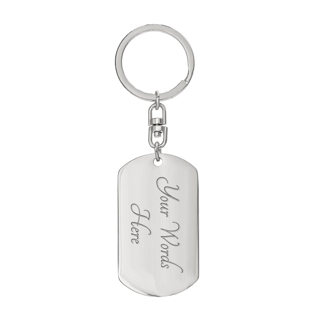 To My Daddy - Graphic Dog Tag Keychain