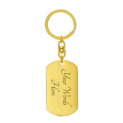 To My Daddy - Graphic Dog Tag Keychain