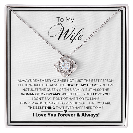 To My Wife - The Beat Of My Heart - Love Knot Necklace
