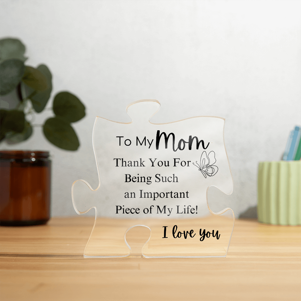 To My Mom - Printed Acrylic Puzzle Plaque