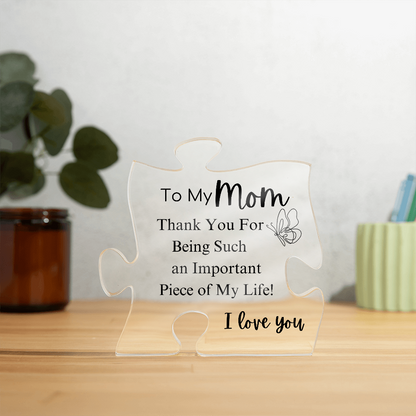 To My Mom - Printed Acrylic Puzzle Plaque