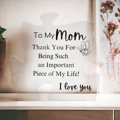 To My Mom - Printed Acrylic Puzzle Plaque