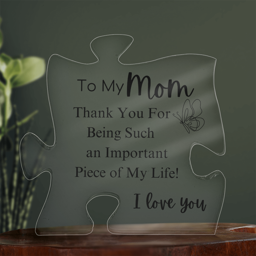 To My Mom - Printed Acrylic Puzzle Plaque