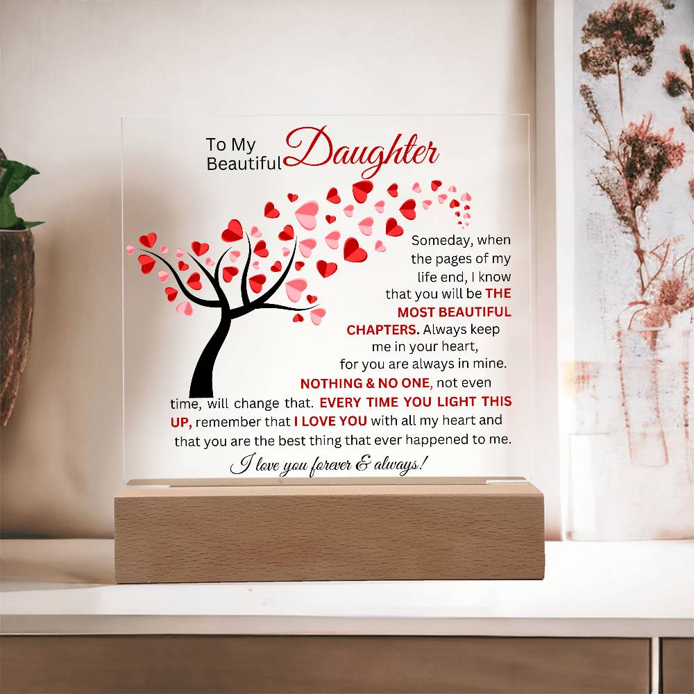 To My Beautiful Daughter - Printed Square Acrylic Plaque
