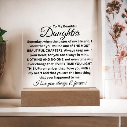 To My Beautiful Daughter - Printed Square Acrylic Plaque