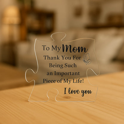 To My Mom - Printed Acrylic Puzzle Plaque